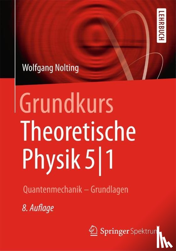Nolting, Wolfgang - Grundkurs Theoretische Physik 5/1