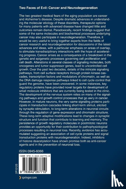  - Two Faces of Evil: Cancer and Neurodegeneration