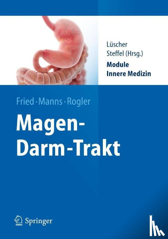 Fried, Michael, Manns, Michael P., Rogler, Gerhard - Magen-Darm-Trakt