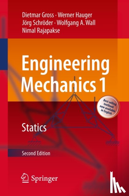 Gross, Dietmar, Hauger, Werner, Schroder, Jorg, Wall, Wolfgang A. - Engineering Mechanics 1