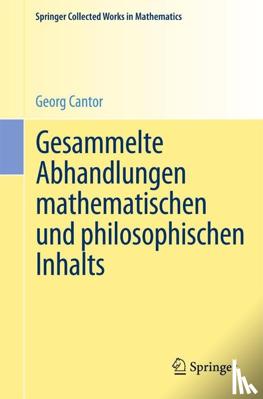 Cantor, Georg - Gesammelte Abhandlungen mathematischen und philosophischen Inhalts