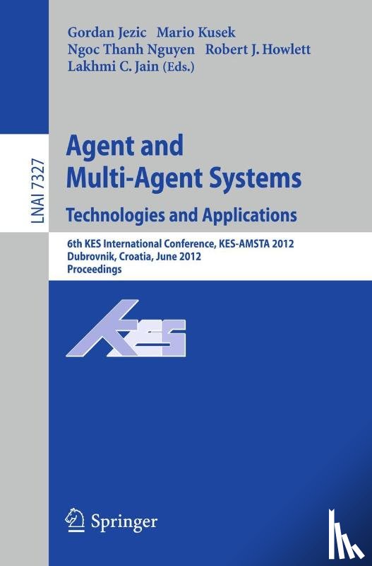  - Agent and Multi-Agent Systems: Technologies and Applications