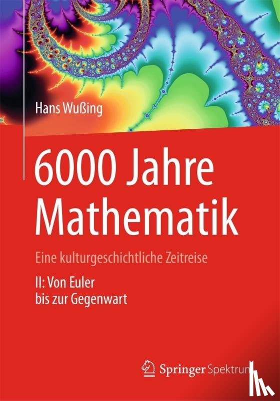 Wuing, Hans - 6000 Jahre Mathematik