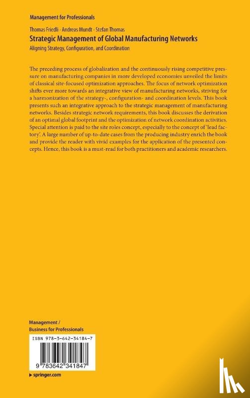 Friedli, Thomas, Mundt, Andreas, Thomas, Stefan - Strategic Management of Global Manufacturing Networks