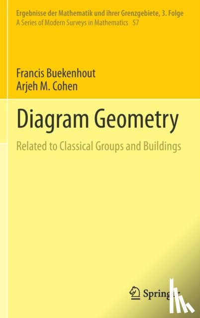 Buekenhout, Francis, Cohen, Arjeh M. - Diagram Geometry