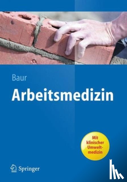 Baur, Xaver - Arbeitsmedizin