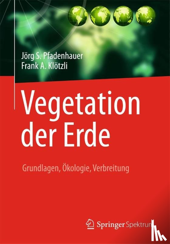 Pfadenhauer, Jorg S., Klotzli, Frank A. - Vegetation der Erde