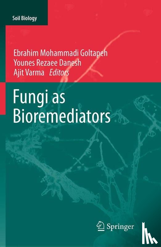  - Fungi as Bioremediators
