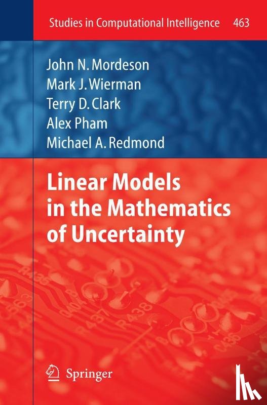 Jones, Carol, Wierman, Mark J, Clark, Terry D, Pham, Alex - Linear Models in the Mathematics of Uncertainty