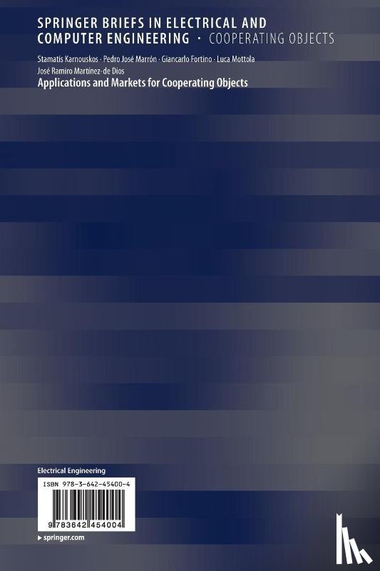 Karnouskos, Stamatis, Marron, Pedro Jose, Fortino, Giancarlo, Mottola, Luca - Applications and Markets for Cooperating Objects