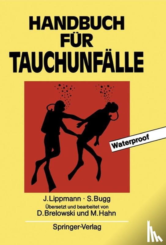 John Lippmann, Stan Bugg, Doris Brelowski, Max Hahn - Handbuch Fur Tauchunfalle