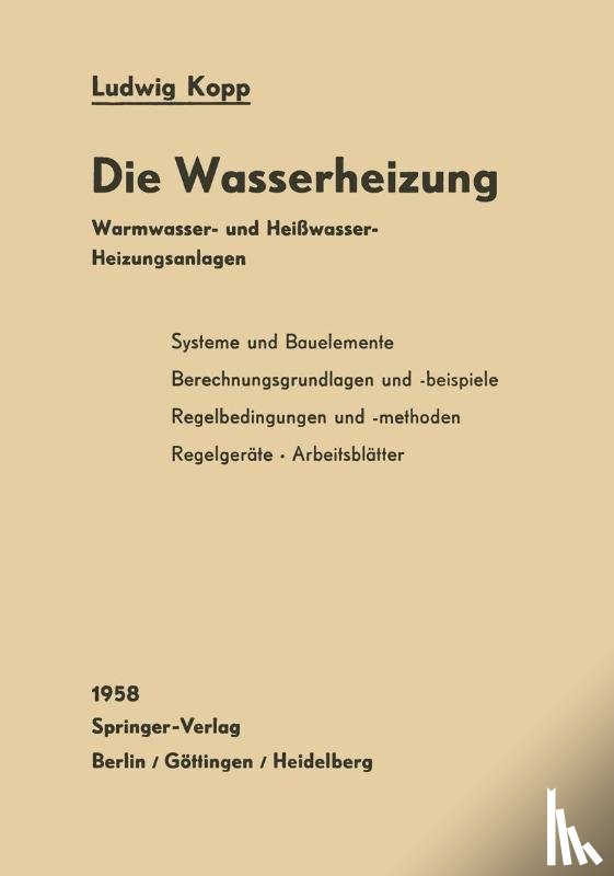 Kopp, Ludwig - Die Wasserheizung