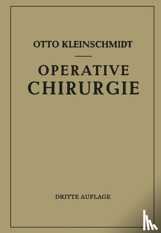 Kleinschmidt, Otto - Operative Chirurgie