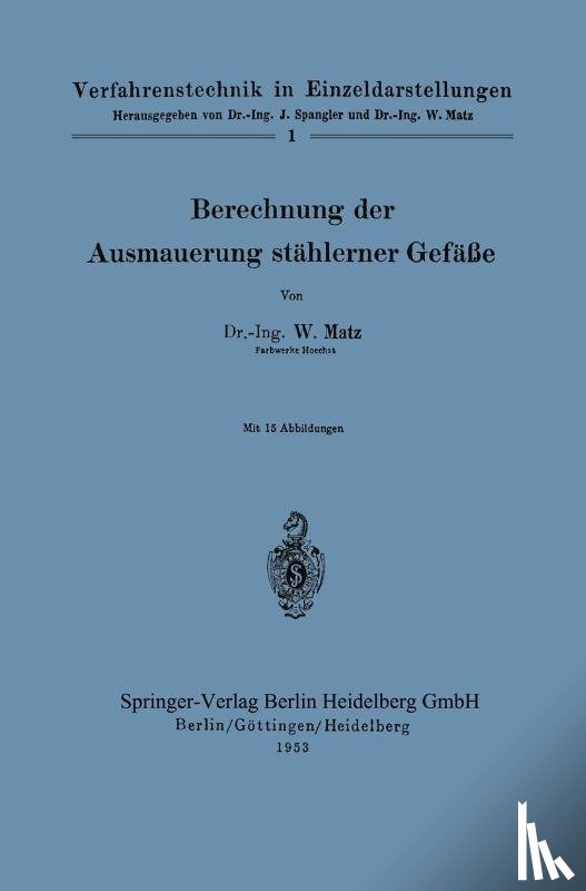 Werner Matz - Berechnung Der Ausmauerung Stahlerner Gefasse