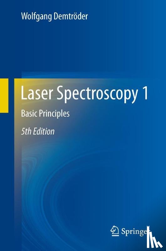Demtroder, Wolfgang - Laser Spectroscopy 1