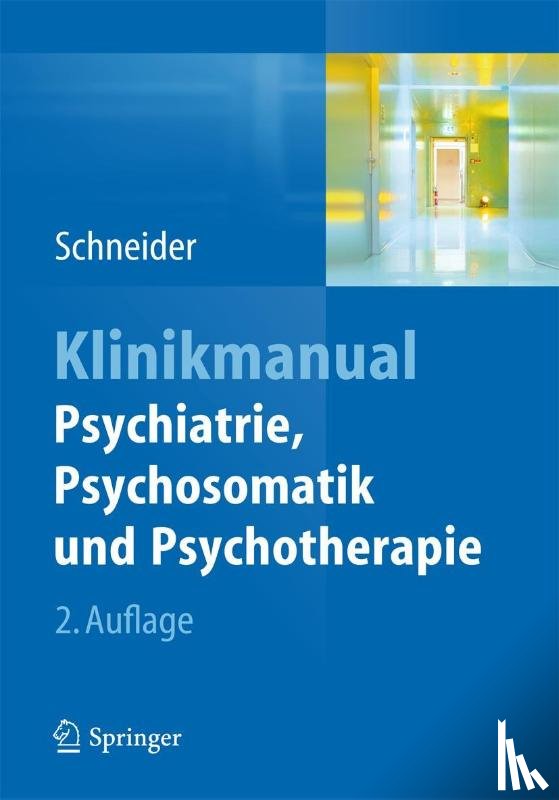  - Klinikmanual Psychiatrie, Psychosomatik und Psychotherapie