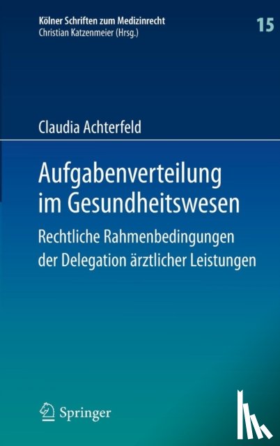 Achterfeld, Claudia - Aufgabenverteilung im Gesundheitswesen