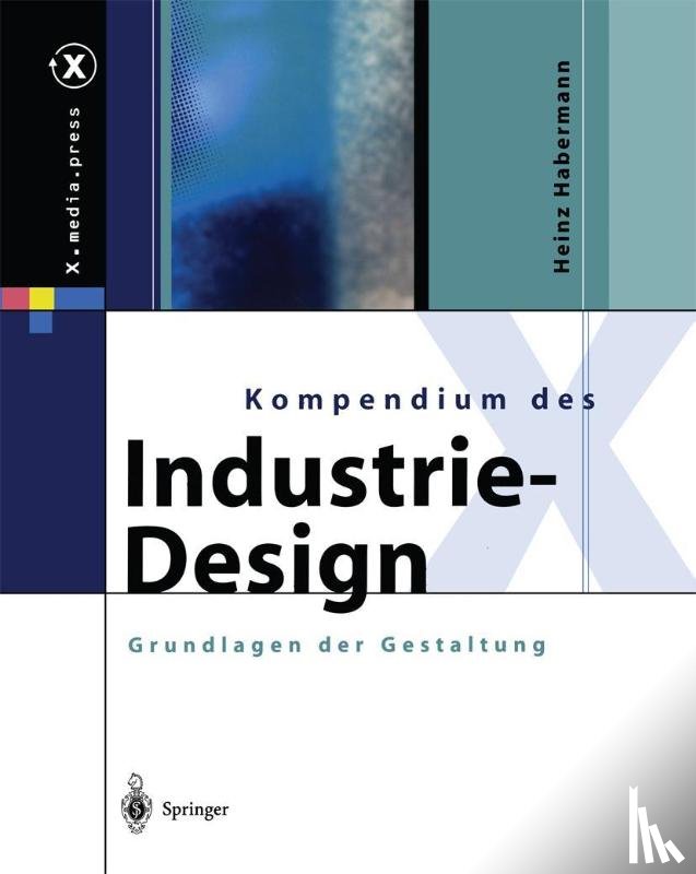 Heinz Habermann - Kompendium des Industrie-Design