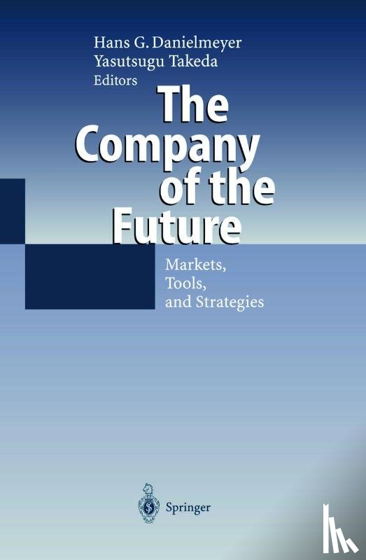  - The Company of the Future