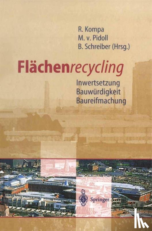 Reiner Kompa, Michael Von Pidoll, Bernd Schreiber - Flachenrecycling