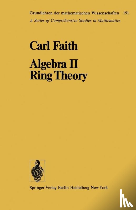 Faith, Carl - Algebra II Ring Theory