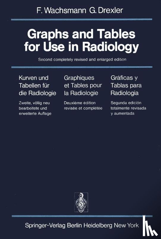 Wachsmann, F., Drexler, G. - Graphs and Tables for Use in Radiology