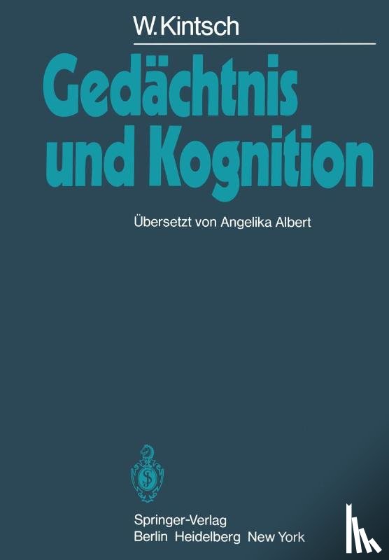 Walter Kintsch, Angelika Albert - Gedachtnis und Kognition