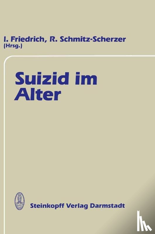 R Schmitz-Scherzer, J Friedrich - Suizid Im Alter