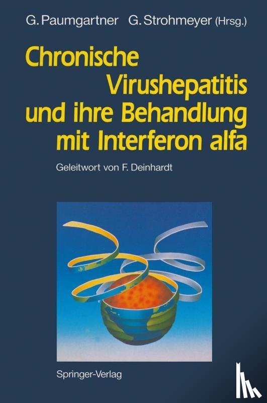 G. Paumgartner, G. Strohmeyer - Chronische Virushepatitis und Ihre Behandlung mit Interferon Alfa