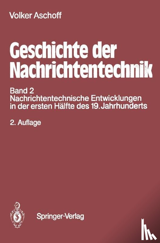 Aschoff, Volker - Geschichte der Nachrichtentechnik