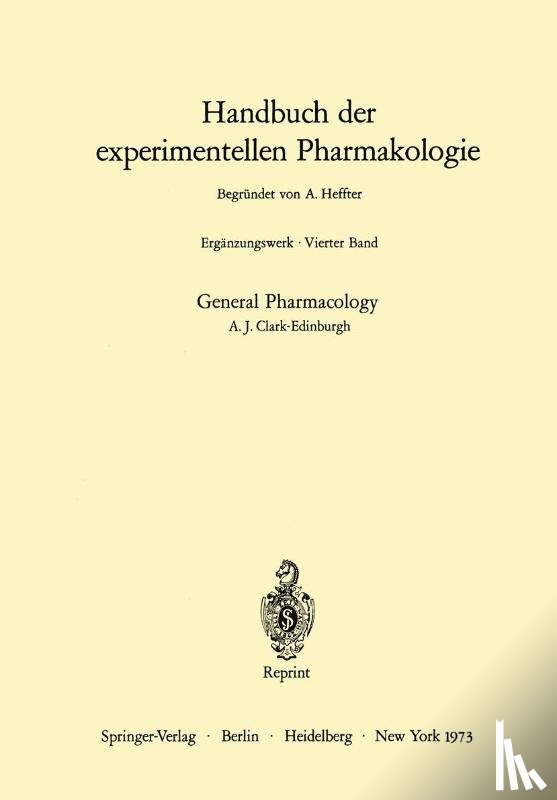 Alfred J. Clark - General Pharmacology