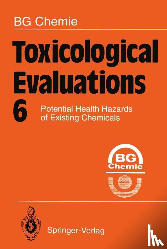 Chemie, B. G. - Toxicological Evaluations 6
