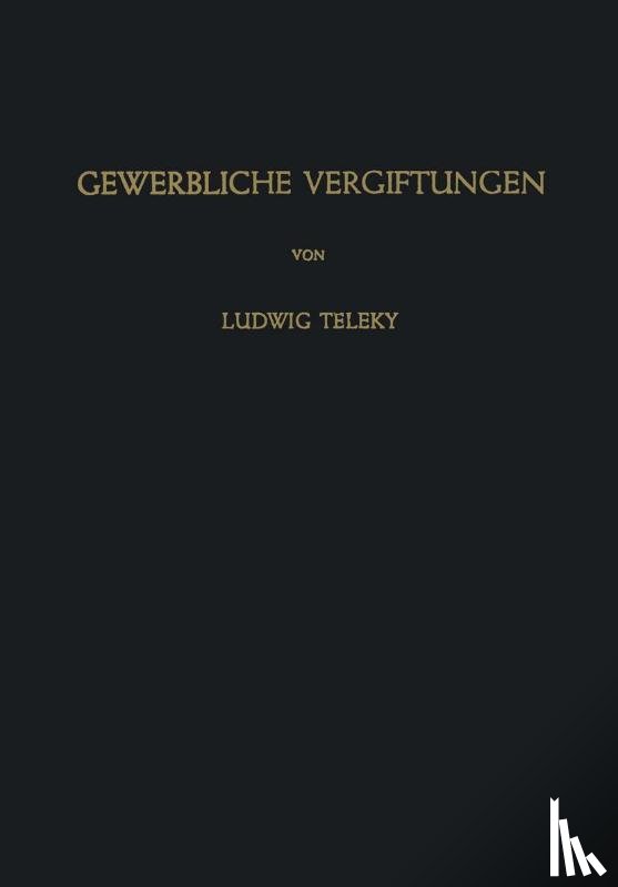 L Teleky - Gewerbliche Vergiftungen