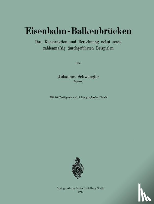 Johannes Schwengler - Eisenbahn-Balkenbrucken