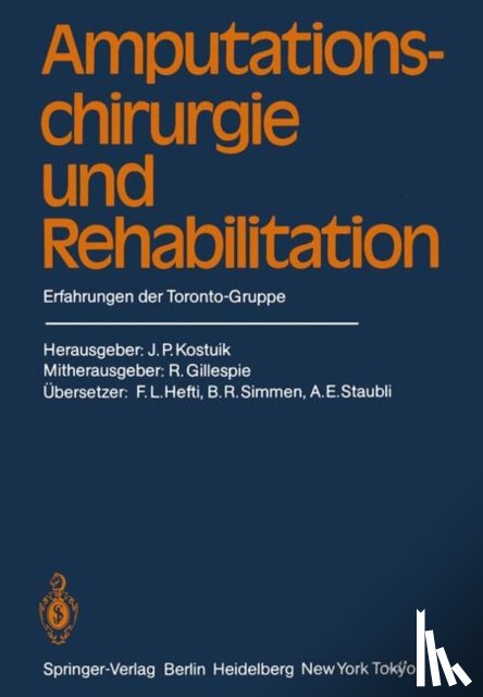 J.P. Kostuik, F.L. Hefti, B. R. Simmen, Alex Staubli - Amputationschirurgie und Rehabilitation