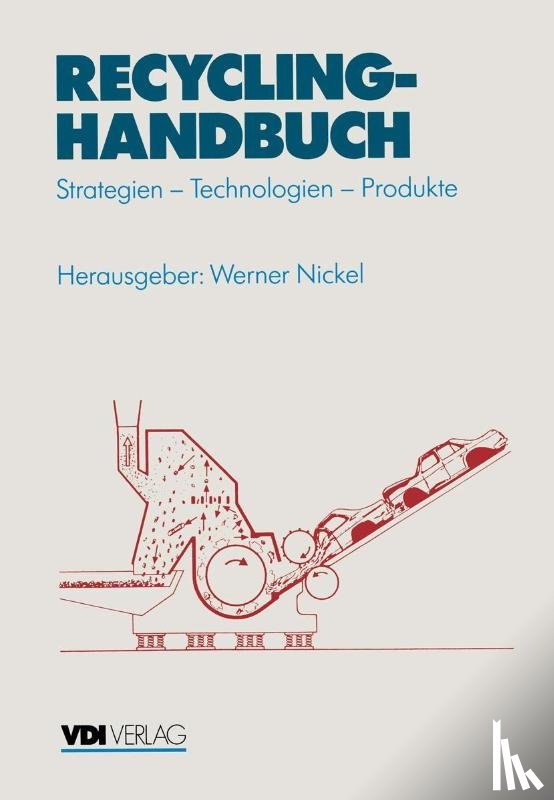 Werner Nickel - Recycling-Handbuch