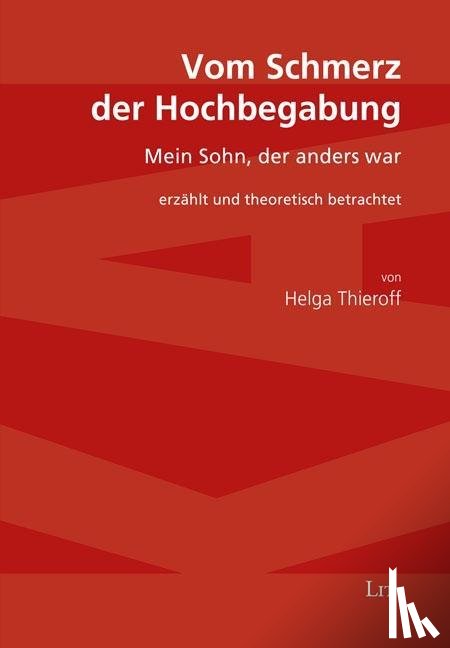 Thieroff, Helga - Vom Schmerz der Hochbegabung