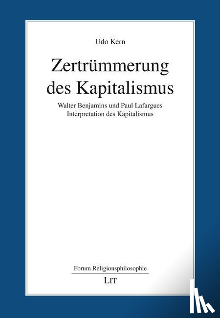 Kern, Udo - Zertrümmerung des Kapitalismus