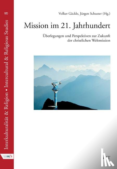  - Mission im 21. Jahrhundert