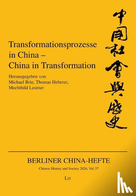  - Transformationsprozesse in China - China in Transformation