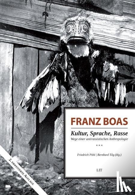  - Franz Boas - Kultur, Sprache, Rasse