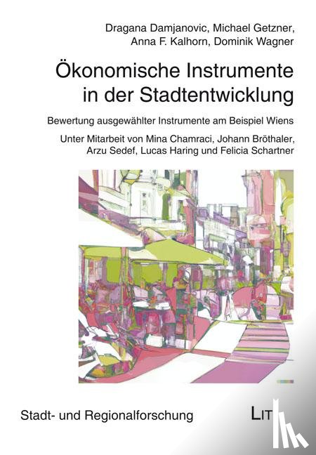  - Ökonomische Instrumente in der Stadtentwicklung