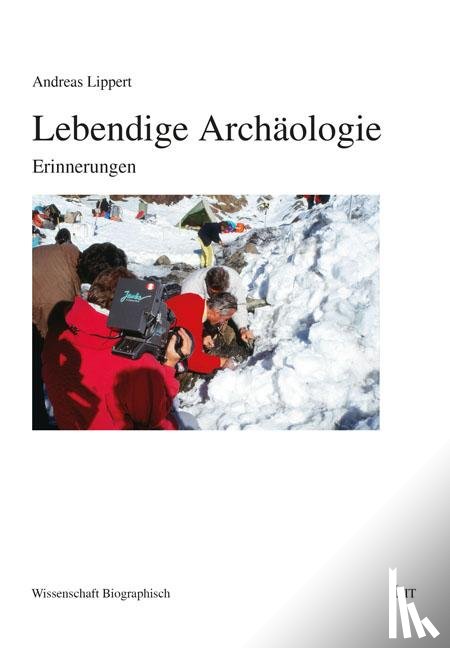 Lippert, Andreas - Lebendige Archäologie