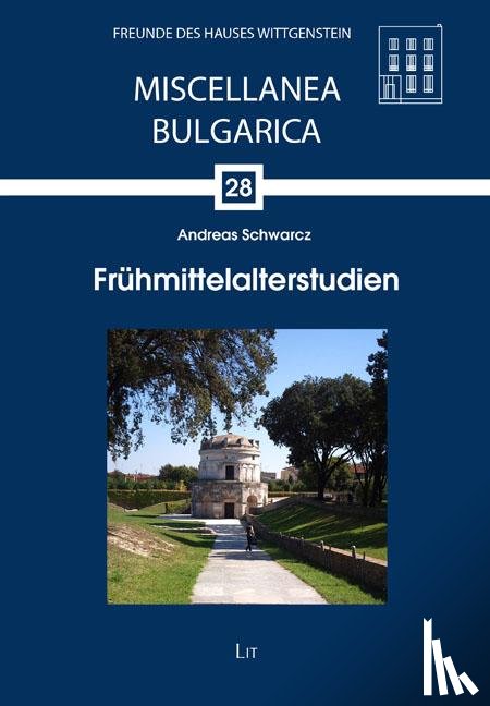 Schwarcz, Andreas - Frühmittelalterstudien