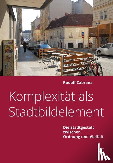 Zabrana, Rudolf - Komplexität als Stadtbildelement