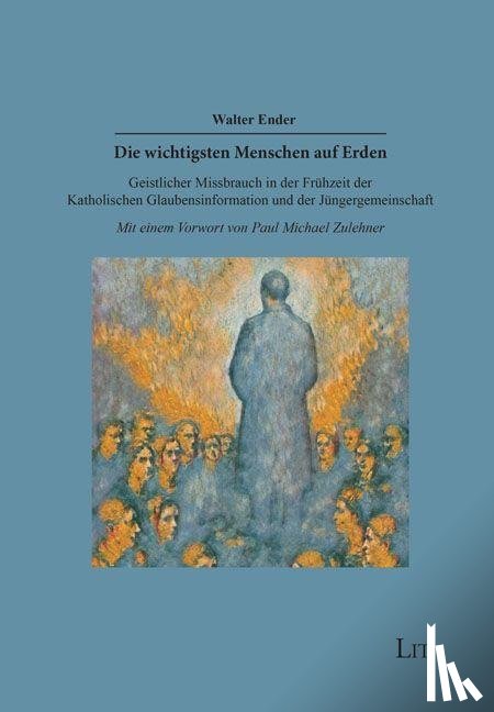 Ender, Walter - Die wichtigsten Menschen auf Erden