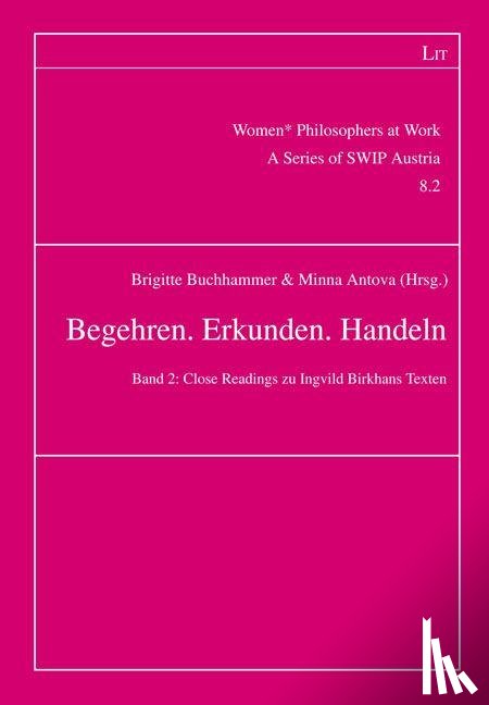  - Begehren. Erkunden. Handeln