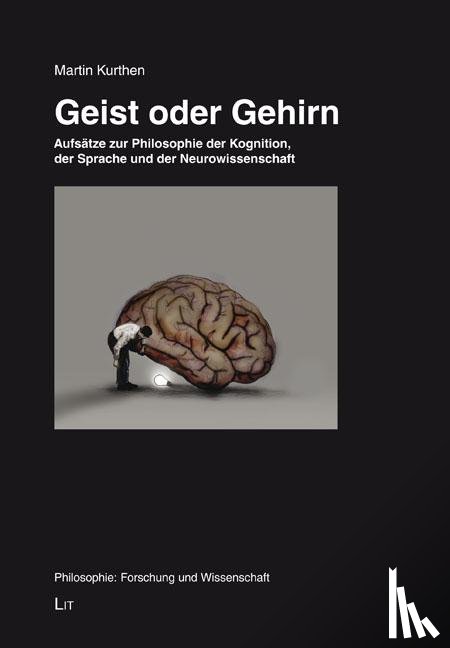 Kurthen, Martin - Geist oder Gehirn