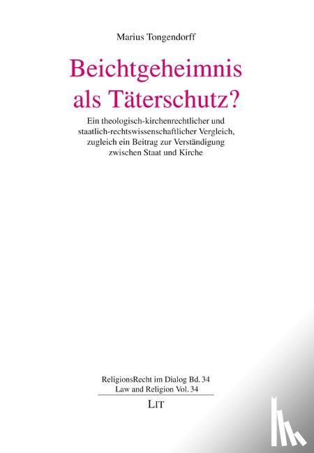 Tongendorff, Marius - Beichtgeheimnis als Täterschutz?
