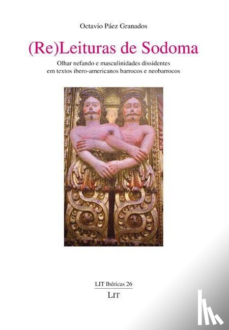Páez Granados, Octavio - (Re)Leituras de Sodoma